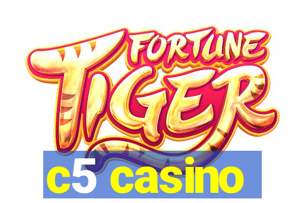 c5 casino